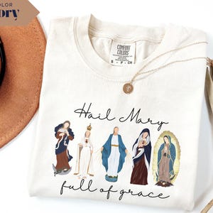 Blessed Virgin Mary Shirts Hail Mary Full Of Grace T-shirt Catholic Gift For Women Female Saint Shirt Bible Verse Shirt Custom Virgin Mary