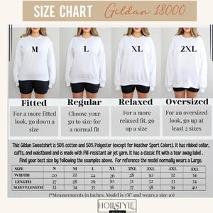 May include: Size chart for Gildan 18000 sweatshirts. The chart shows the fit options: Fitted, Regular, Relaxed, and Oversized. Measurements in inches are provided for sizes S through 5XL, including width, length, and sleeve length. The model is 5'8" and wears a size 10.