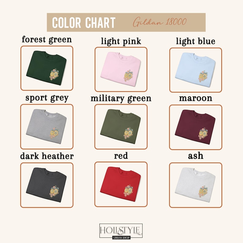 May include: Color chart of Gildan 18000 sweatshirts in various colors, including forest green, light pink, light blue, sport grey, military green, maroon, dark heather, red, and ash. Each sweatshirt has a floral design.