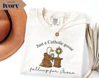 Catholic Goose Comfort Colors Shirt, Funny Confirmation Gift