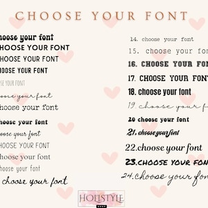 May include: A font selection chart featuring the text CHOOSE YOUR FONT repeated twenty-four times in various black typefaces, styles, and weights. The background is off-white with small pink hearts and the text HOLISTYLE SHOP at the bottom.