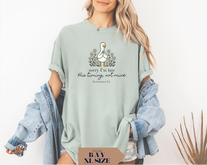 Funny Goose T-Shirt: Sorry I'm Late, Christian Humor Comfort Colors Tee afbeelding 3