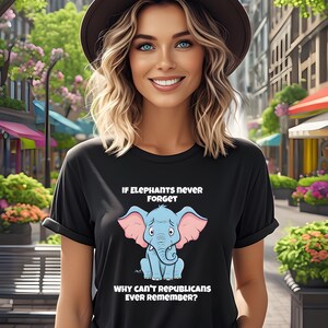 Funny Elephant Themed Unisex T-Shirt, Humorous Political Tee, Gift for Democrats, Animal Lovers, Casual Wear, Great for Parties