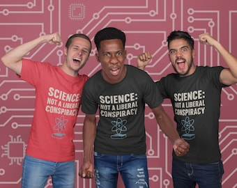 Camiseta "La ciencia no es una conspiración": Regalo intelectual, para pensadores racionales y amantes de la tecnología.