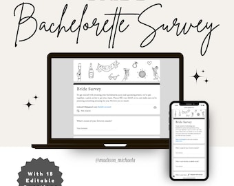 May include: A laptop and a smartphone screen display a bride survey form with the text "Bride Survey" and "Bachelorette Survey". The form has 18 editable questions. The text "@madison_michaela" is displayed below the laptop screen.