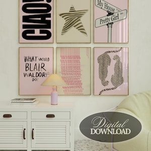 May include: A gallery wall set of six framed prints featuring a pink background with the text CIAO!, a striped star, a street sign reading My House is on Pretty Girl Ave., text reading WHAT WOULD BLAIR WALDORF DO?, pink text, and two cheetahs.