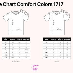 Może przedstawiać: Tabela rozmiar&oacute;w dla koszulek Comfort Colors 1717, pokazująca wymiary w calach i centymetrach. Tabela zawiera schematy koszulki z wymiarami i tabelami rozmiar&oacute;w dla rozmiar&oacute;w od S do 4XL. Widoczny jest r&oacute;wnież tekst "heaven of design store".