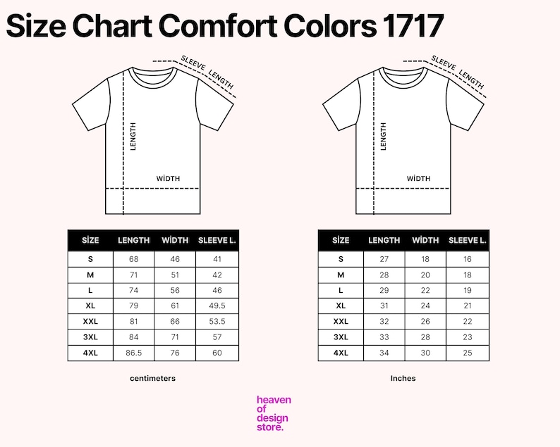 Może przedstawiać: Tabela rozmiar&oacute;w dla koszulek Comfort Colors 1717, pokazująca wymiary w calach i centymetrach. Tabela zawiera schematy koszulki z wymiarami i tabelami rozmiar&oacute;w dla rozmiar&oacute;w od S do 4XL. Widoczny jest r&oacute;wnież tekst "heaven of design store".