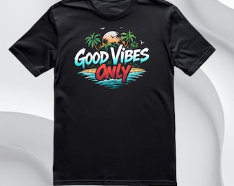 Good Vibes Only T-shirt, Tropical Graphic Tee