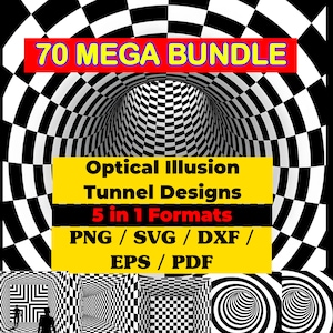 Può includere: Immagine di un design digitale con un tunnel a illusione ottica in bianco e nero. Il testo "70 MEGA BUNDLE" è in un rettangolo rosso. Un rettangolo giallo mostra "Optical Illusion Tunnel Designs 5 in 1 Formats PNG / SVG / DXF / EPS / PDF".