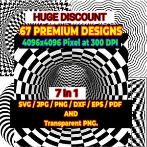 May include: A digital design bundle with a black and white geometric pattern theme. The image includes text that reads "HUGE DISCOUNT", "67 PREMIUM DESIGNS", and "4096x4096 Pixel at 300 DPI". It also lists file types: SVG, JPG, PNG, DXF, EPS, PDF, and Transparent PNG.