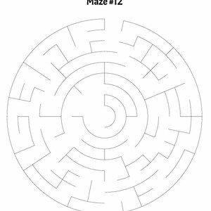 May include: A black and white circular maze with the text "Maze #12" at the top.