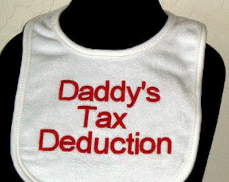 Daddy's tax deduction embroidered baby bib. Gifts for baby. Baby shower gift. Bibs for accountants. Bookkeeper bibs. Unisex bib. KBD197 image 1