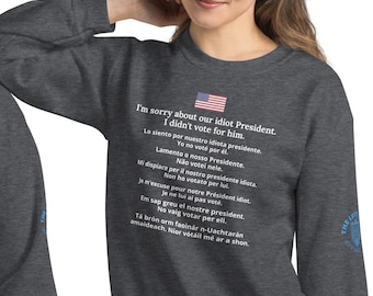 American apology world travel Sweatshirt funny travel sweater multilingual anti Trump pullover I didn't vote for him sweatshirt hoodless