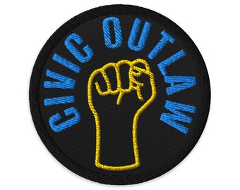Civic Outlaw embroidered patch resistance political statement patch activist patch in Ukrainian flag colors with raised fist design