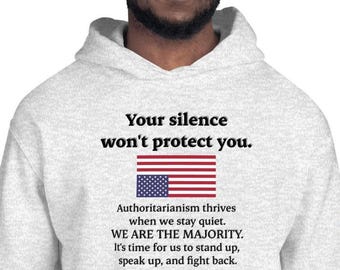 Hoodie silence won't save you Hoodie upside down flag hoodie American flag distress hoodie anti Trump hoodie for protest march rally