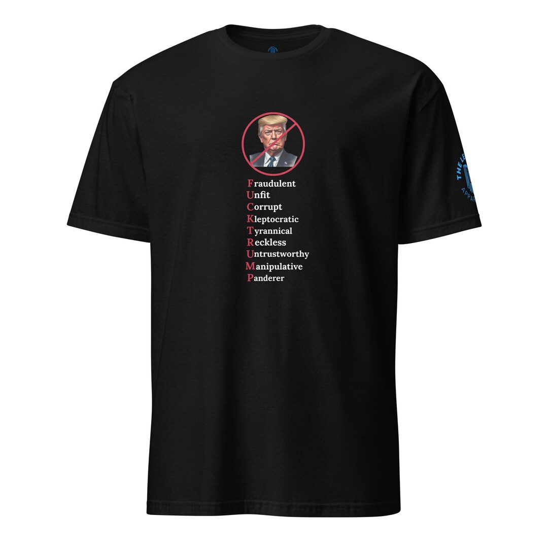 T Shirt Fuck Trump Shirt Fuck Donald Trump T Shirt Anti Trump Shirt ...