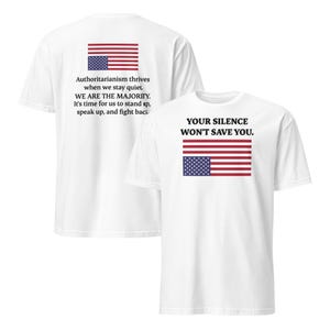 Silence won&#39;t save you Anti Trump T Shirt upside down flag t shirt for protest march rally upside down American flag distress symbol