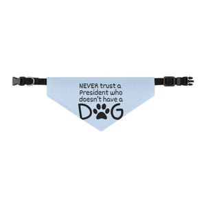 S or M Dog collar with bandana for political protest anti trump dog accessory cute protest dog bandana