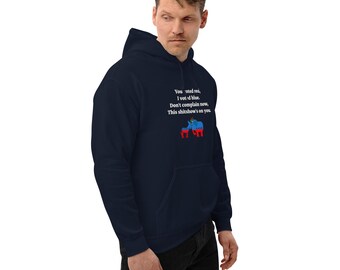 You Voted Red, I Voted Don't Complain Now, This Shitshow's