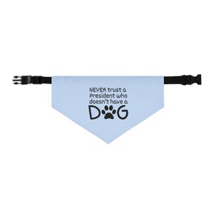 L or XL Dog collar with bandana for political protest anti trump dog accessory cute protest dog bandana