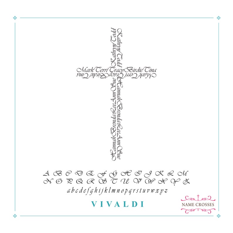 May include: A white graphic design featuring a cross shape formed by names in a cursive font. Below the cross are the letters of the alphabet in both uppercase and lowercase. The word "VIVALDI" is at the bottom, with "NAME CROSSES" in the lower right corner.