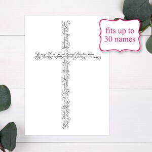 May include: A white print featuring a cross shape composed of names in elegant script. The text "fits up to 30 names" is in a pink frame. The names are arranged to form the cross.