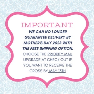 May include: A pink and white decorative frame with the text "IMPORTANT" and other text regarding delivery by Mother's Day 2023. The background is a light blue floral pattern.