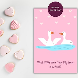 Afdrukbare Valentijnsdagkaart, leuke valentijnskaart, romantische kaart, Silly Goose romantische kaart, leuke afdrukbare kaart, leuke kaart