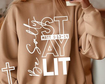 Be salty stay Lit Christian design, digital download