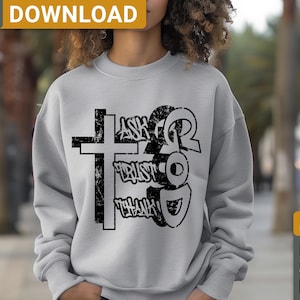 Chiedi a Dio, dì a Dio, ringrazia Dio Svg Png, Fidati di Dio Svg, Citazione religiosa cristiana di Gesù Dio, Fede svg, Download digitale