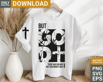 But God Svg png, But God Shirt Svg, Created with a Purpose Svg, Christian Svg, Religion Svg, Faith Svg, digital download