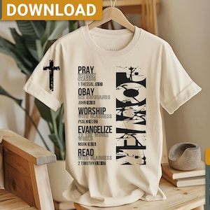 May include: Cream-colored t-shirt with a black cross on the left sleeve. The shirt features the word "FOLLOW" in a bold, distressed font, along with a list of religious directives and corresponding Bible verses. The words "ONLY DIGITAL DOWNLOAD" are in the top left corner.
