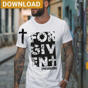 Forgiven svg png shirt design, Ephesians 4:32, Christian Svg, Faith svg, Bible verse shirt, Modern christian , digital download