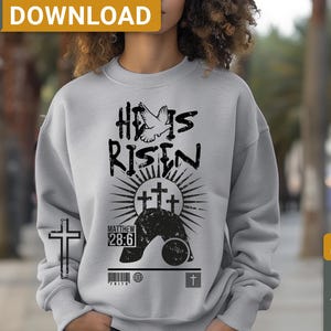 He is Risen SVG PNG shirt design, Cross Svg, Easter Svg, Christian Svg, Jesus Svg, Bible Verse Svg, Religious Svg, digital download