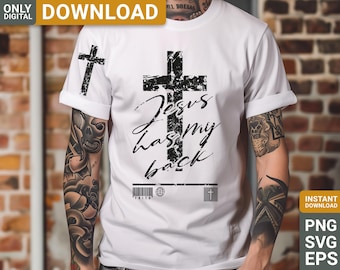 Jesus has my back Distressed Christian svg Png for Shirt Christian svg, digital download