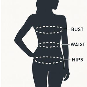 May include: Silhouette of a person with bust, waist, and hips measurement guide. Dotted lines indicate measurement points. Text labels identify each area: BUST, WAIST, and HIPS. The figure is in dark gray against a white background.