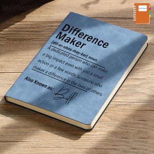 Difference Maker Journal with Name, Custom Difference Maker Definition,Personalized Leather Notebook,Coworker Gift,Mentor Gift, Gift for Her
