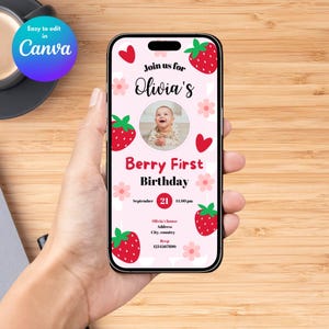 May include: A pink and white digital invitation with a photo of a baby girl. The invitation says "Join us for Olivia's Berry First Birthday" with a strawberry graphic and the date "September 21, 11:00 pm".