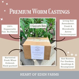 May include: A brown cardboard box labeled 1 Gallon Box containing Premium Worm Castings from Heart of Eden Farms. The label includes the text: 100% Organically Fed. No Fillers!, Living Soil Amendment. Fresh & Microbially Active Vermicompost!