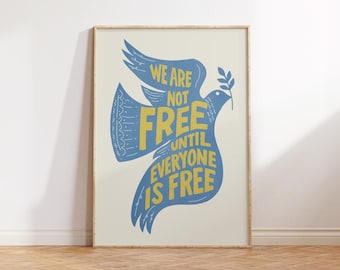 We Are Not Free, Activist Wall Art, Protest Poster, Feminist Art, Empowerment Art, Modern Apartment Decor, Culture Art, Social Justice Art