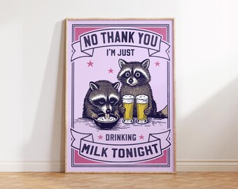 Funny Raccoon Wall Art, Maximalist Bar Cart Decor, Raccoon Art, Sarcastic Apartment Decor, Trendy Animal Poster, Funny Animal Quirky Print