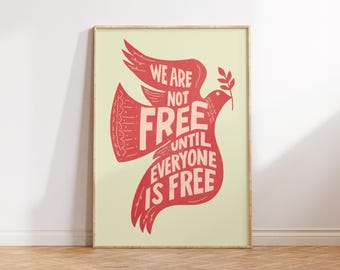 We Are Not Free, Activist Wall Art, Protest Poster, Feminist Art, Empowerment Art, Modern Apartment Decor, Culture Art, Social Justice Art