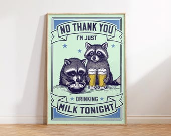 Funny Raccoon Wall Art, Maximalist Bar Cart Decor, Raccoon Art, Sarcastic Apartment Decor, Trendy Animal Poster, Funny Animal Quirky Print