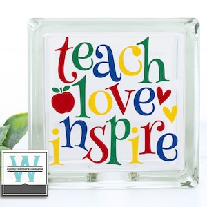 Vinyl Lettering Glass Block Decal Teach Love Inspire