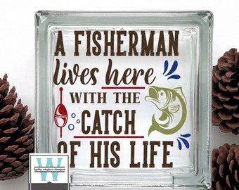 Vinyl Lettering Glass Block Decal Fisherman Lives Here