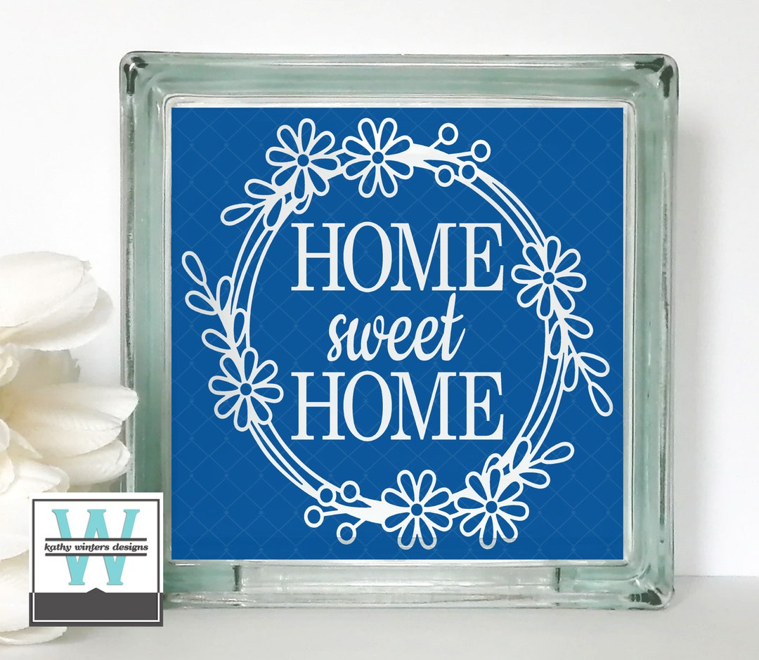 Vinyl Lettering Glass Block Decal Home Sweet Home Etsy