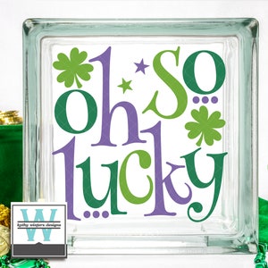 Vinyl Lettering Glass Block Decal Oh So Lucky