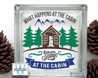 Vinyl Lettering Glass Block Decal What Happens At The Cabin