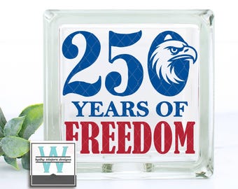 Vinyl Lettering Glass Block Decal Freedom 250